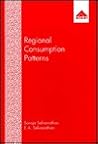 Regional Consumption Patterns: A System-Wide Approach Regional Consumption Patterns: A System-Wide Approach