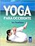 Yoga Para Occidente/yoga for the West (Horus Mayor) (Spanish Edition)