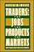 Traders by David M. Weiss