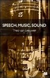 Speech, Music, Sound