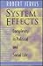 System Effects: Complexity in Political and Social Life