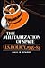 The Militarization of Space: U.S. Policy, 1945-1984 (Cornell Studies in Security Affairs)