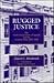 Rugged Justice: The Ninth C...