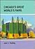 Chicago's Great World's Fairs (Studies in Design and Material Culture)