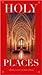 Holy Places: Sacred Sites in Catholicism
