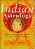 Indian Astrology by Komilla Sutton