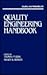 Quality Engineering Handbook