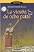 La Vicuna de Ocho Patas (Spanish Edition)