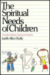 The Spiritual Needs of Children: A Guide for Nurses, Parents and Teachers (Paperback)