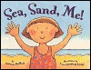 Sea, Sand, Me! (Library Binding)