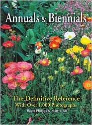 Annuals and Biennials: The Definitive Reference with Over 1,000 Photographs (Paperback)