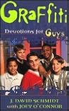 Graffiti: Devotions for Guys
