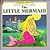 The Little Mermaid by Hans Christian Andersen
