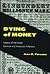 Dying of Money: Lessons of ...