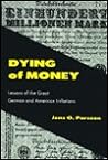 Dying of Money: L...