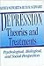 Depression: Theories and Tr...
