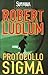 Protocollo Sigma by Robert Ludlum