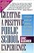 Creating a Positive Public School Experience