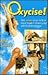 Oxycise!: How Anyone Can Get Rid of Fat Forever in Only 15 Minutes a Day