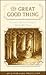 The Great Good Thing by Roderick Townley