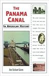 The Panama Canal in American History