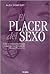 El Placer Del Sexo (Spanish Edition)