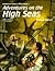 Adventures on the High Seas by Kevin Siembieda Adventures on the High Seas by Kevin Siembieda