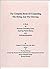 The Complete Book of Counseling the Dying and the Grieving by Douglas C. Smith