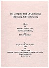 The Complete Book of Counseling the Dying and the Grieving (Paperback)
