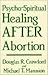 Psycho-Spiritual Healing After an Abortion