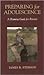Preparing for Adolescence by James B. Stenson