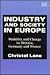 Industry and Society in Europe: Stability and Change in Britain, Germany and France