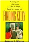 Finding Kelly (An Avon Camelot Book)