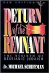 Return of the Remnant: The Rebirth of Messianic Judaism