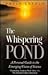 Whispering Pond: A Personal...