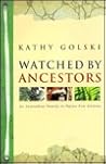 Watched by Ancestors: An Australian Family in Papua New Guinea