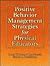 Positive Behavior Management Strategies for Physical Educators by Barry Wayne Lavay
