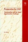 Preparation for Life?: Vocationalism & the Equal Opportunities Challenge Preparation for Life?: Vocationalism & the Equal Opportunities Challenge