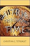 A Trip Through Time A Trip Through Time