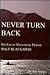 Never Turn Back : The Life ...
