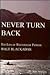 Never Turn Back  by Ron Watters