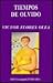 Tiempos De Olvido/Times of ...