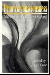 Prior to Consciousness: Talks with Sri Nisargadatta Maharaj (Paperback)