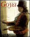 Goya: Truth and Fantasy: The Small Paintings (Hardcover)