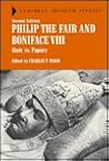 Philip the Fair and Boniface VIII: State vs. Papacy