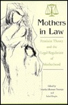 Mothers in Law (Gender and Culture)