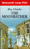 The Moonbather (U) The Moonbather (U)