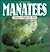 Manatees: Manatee Magic for Kids (Animal Magic for Kids)