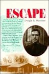 Escape: The Gripping Story of World War I Medal of Honor Recipient Edouard V. Isaacs