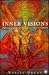 Inner Visions: Explorations...